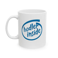 Hodler Inside – Strong Hands, Strong Mind Ceramic Mug, (11oz, 15oz)